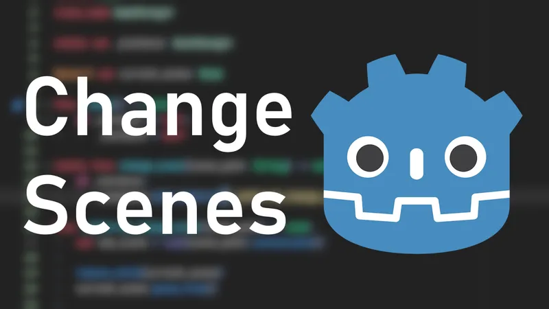 How to Handle Multiple Scenes in Godot